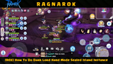 [ROX] How To Do Dark Lord Hard Mode Sealed Island Instance _ Ragnarok X Next Generation PART#1