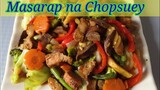 CHOPSUEY | PINASARAP LUTONG BAHAY PINOY RECIPE