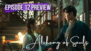 [ENG] Alchemy of Souls Ep 12 Preview| Jae Wook and So Min discover Jae Yoon 's secret