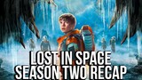 LOST IN SPACE Season 2 Recap | Netflix Series Explained