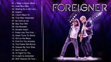 Foreigner Greatest Hits Full Playlist
