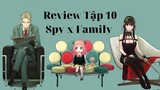 Tóm Tắt Anime : Spy x Family (Tập 10) | Rì Viu Anime