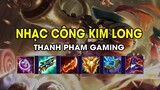 Thanh Pham Gaming - NHẠC CÔNG KIM LONG