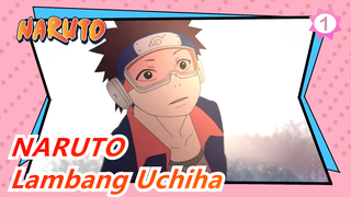 NARUTO | [Obito] Aku Akan Memikul Lambang Uchiha Sebagai Hokage!_1