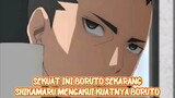 Sekelas Shikamaru Aja Udah Mengakui Boruto Sudah Sangat Kuat Selevel Naruto Mode Kurama