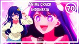 Tusuk Aku Mas🤨 - Anime Meme/Crack Indonesia Episode 70