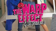 🇹🇭THE WARP EFFECT EP 1 ENG SUB(2022BLONGOING)