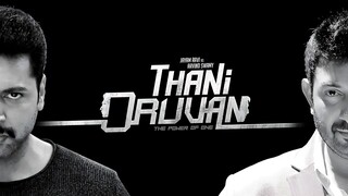 Thani Oruvan (2015) | Full Movie | Jayam Ravi, Nayanthara, Arvind Swamy