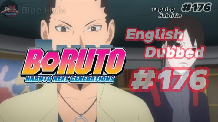 Boruto Episode 176 Tagalog Sub (Blue Hole)