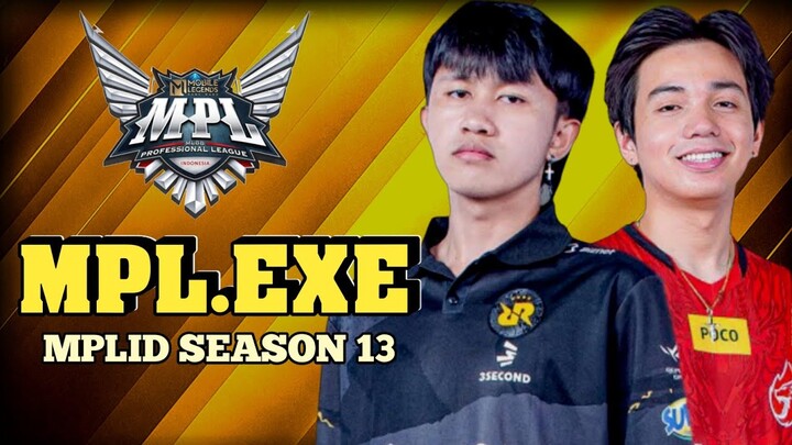 MPL.EXE - MPL ID SEASON 13