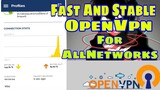 Ovpn Super Fast and Stable For Sun,TNT,Smart,GTM,Globe,ML10,GigaStories,WNP and etc