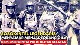 INTEL LEGENDARIS!! Sosok yang menjadi Kunci Keberhasilan Penumpasan PKI di Blitar - Kepo Sejarah