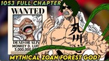 One Piece Full Chapter 1053: Halimaw si Admiral Ryokugyu at si Luffy ang target nia.