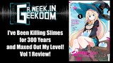 I've Been Killing Slimes for 300 Years and Maxed Out My Level! Vol 1 Review
