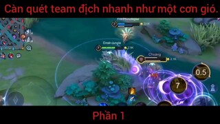 Càn quét team định nhanh như một cơn gió #1