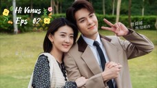 Hi Venus (2022)  Eps 02  Sub Indo