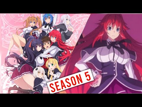 Highschool Dxd Season 5 Release Date Latest Update - BiliBili