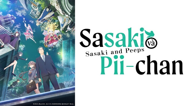 [OP]Sasaki và Pii-chan | Sasaki and Peeps | Vietsub