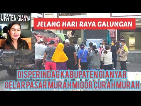JELANG GALUNGAN GIANYAR DIBANJIRI MIGOR CURAH MURAH