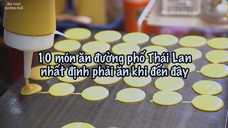 Ẩm thực Thái Lan | Những món ăn nên thử khi đến chợ Bangkok (Thái Lan) |