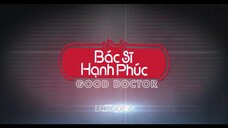 Bác sĩ hạnh phúc EP 6 [Sub Việt]