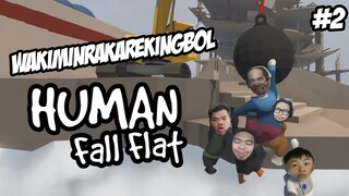 WAKIMINRAKAREKINGBOL! | NARDZ, BLINK, NJAY, JOLLY, JECK | HUMAN FALL FLAT | #2