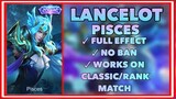 Lancelot Pisces Skin Script - Full Effect + Frame - Mobile Legends - No Password