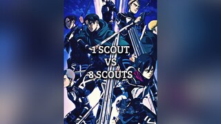 1 Scout Vs 8 Scouts scout aot debate fyp edit fypシ viral anime animeedit aotedit foryou AttackOnTit