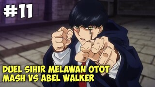 Mashle Episode 11 - Pertarungan Mash Vs Abel dan Munculnya Anggota Innocent zero