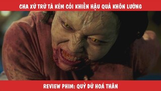 Review Tóm Tắt Phim: Cha Xứ Trừ Tà Kém Cỏi Gây Ra Hậu Quả Khôn Lường