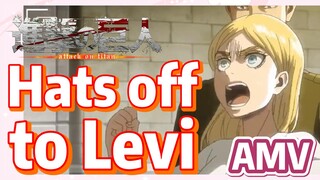 [Attack on Titan]  AMV | Hats off to Levi