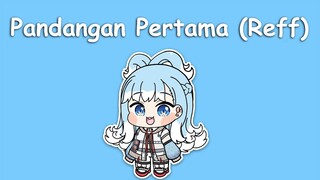 〖Kobo Kanaeru〗RAN - Pandangan Pertama (Reff Only with Lyrics)