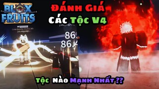 Roblox- Đánh Giá Tất Cả Tộc V4, Liệu Tộc Nào Mạnh Nhất | Blox Fruit