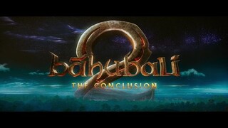 BAHUBALI The Conclusion