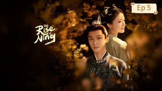 Rise Of Ning Episode 5