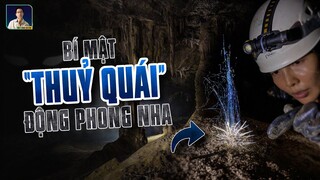 PHÁT HIỆN THỦY QUÁI “TRỐN” TRONG ĐỘNG PHONG NHA - KẺ BÀNG