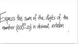Express the sum of the digits of the number (1000^20 - 20) in decimal notation
