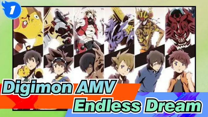 [Digimon AMV] Endless Dream!_1