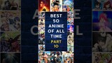Best 50 anime of all time | #anime #claymore #samuraix #anohana #hajimenoippo #phantom