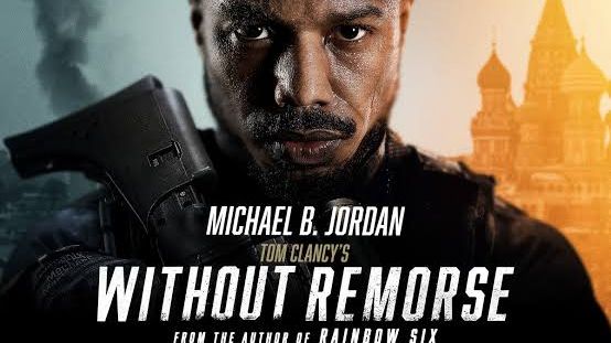 NOW_SHOWING: TOM CLANCY'S: WITHOUT REMORSE (2021) - BiliBili