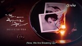 Teaser | Now, We Are Breaking Up | Viu Original