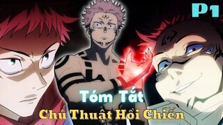 ALL IN ONE: Ăn Ngón Tay Quỷ, Tôi Trở Thành Thầy Trừ Trà | Jujutsu Kaisen P1