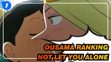 [Ousama Ranking/Emotional] I'll Not Let You Alone_1