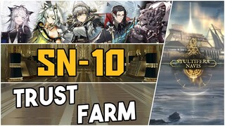 SN-10 Stable | Trust Farm |【Arknights】