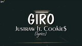 Giro (lyrics) - Justraw ft. Cookie$