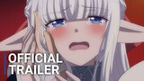 An Archdemon's Dilemma: How to Love Your Elf Bride - Official Trailer 2