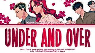 Yakuza Fiancé: Raise wa Tanin ga Ii - OP THE ORAL CIGARETTES『UNDER and OVER』Full Lyrics