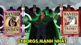 Kuma, Franky Hay Queen | Top 10 Cyborgs Người Máy Mạnh Nhất One Piece