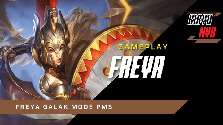 Gameplay Freya Galak 😱 | Freya Montage - Mobile Legends