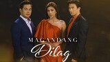 Magandang Dilag Episode 99 (November 10, 2023) FINALE